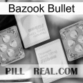 Bazook Bullet 33